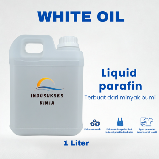Pelumas Mesin/Liquid Paraffin/ White Oil / Mineral Oil